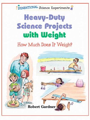 cover image of Heavy-Duty Science Projects with Weight